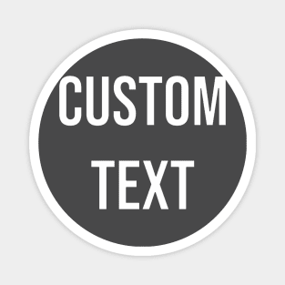 Custom Text T-Shirt Magnet